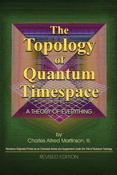 portada The Topology of Quantum Timespace: A Theory of Everything (in English)