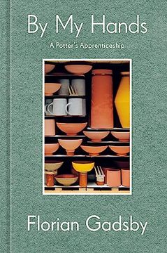 portada By my Hands: A Potter's Apprenticeship (a Memoir) 