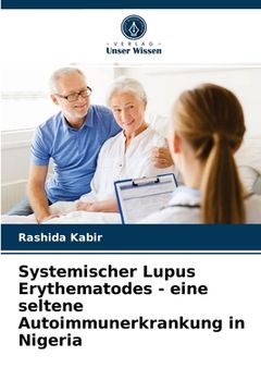portada Systemischer Lupus Erythematodes - eine seltene Autoimmunerkrankung in Nigeria (en Alemán)