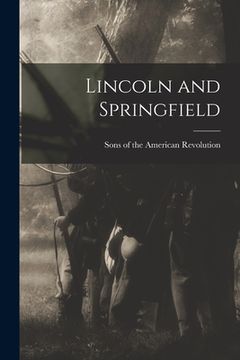 portada Lincoln and Springfield (en Inglés)