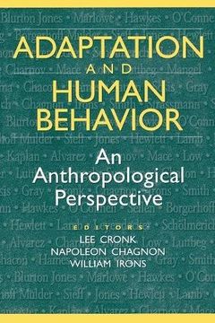 portada Adaptation and Human Behavior: An Anthropological Perspective (Evolutionary Foundations of Human Behavior Series) (en Inglés)