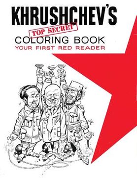 portada Khrushchev's Top Secret Coloring Book (in English)