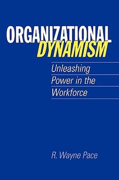 portada organizational dynamism: unleashing power in the workforce (en Inglés)