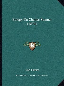 portada eulogy on charles sumner (1874) (in English)