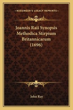 portada Joannis Raii Synopsis Methodica Stirpium Britannicarum (1696) (in Latin)