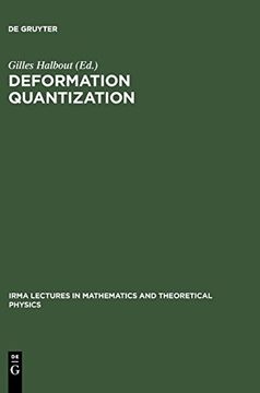portada Deformation Quantization: Proceedings of the Meeting of Theoretical Physicists and Mathematicians, Strasbourg, may 31-June 2, 2001 (Irma Lectures in Mathematics & Theoretical Physics) (en Inglés)