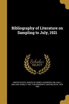 portada Bibliography of Literature on Sampling to July, 1921 (en Inglés)
