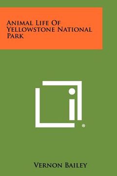 portada animal life of yellowstone national park (en Inglés)