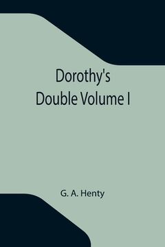 portada Dorothy's Double Volume I (en Inglés)