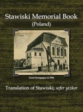 portada Stawiski Memorial Book (Poland) - Translation of Stawiski; Sefer Yizkor (en Inglés)