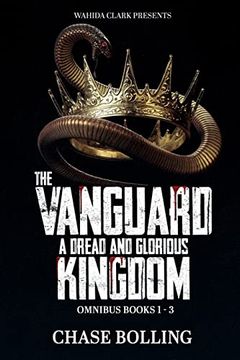 portada A Dread and Glorious Kingdom (Vanguard) (en Inglés)