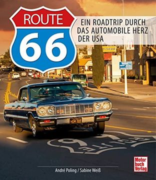 portada Route 66: Ein Roadtrip Durch das Automobile Herz der usa (en Alemán)