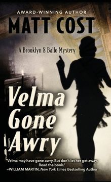 portada Velma Gone Awry: A Brooklyn 8 Ballo Mystery