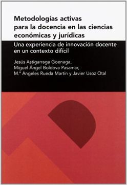 portada Metodologías Activas Para la Docencia en las Ciencias Económicas y Jurídicas (Textos Docentes) (in Spanish)