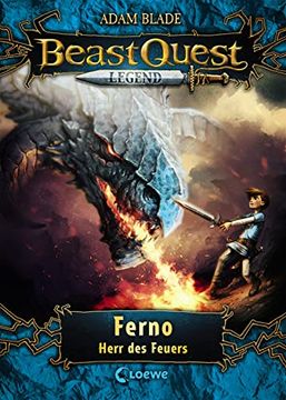 portada Beast Quest Legend - Ferno, Herr des Feuers: Mit Farbigen Illustrationen (en Alemán)