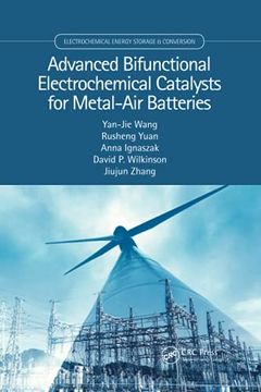 portada Advanced Bifunctional Electrochemical Catalysts for Metal-Air Batteries (Electrochemical Energy Storage and Conversion) (en Inglés)