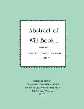 portada Lawrence County Missouri Abstract of Will Book One (in English)