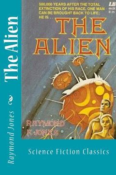 portada The Alien: Science Fiction Classics (in English)