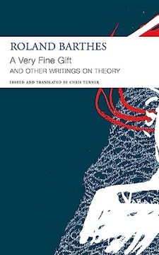 portada "a Very Fine Gift" and Other Writings on Theory (The French List) (in English)