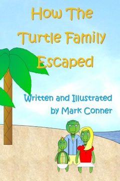 portada How The Turtle Family Escaped