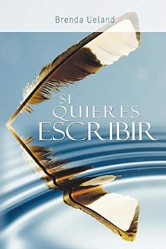 portada Si Quieres Escribir (in Spanish)