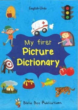 portada My First Picture Dictionary: English-Urdu: Over 1000 Words 2016 