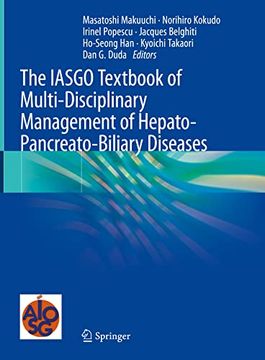portada The Iasgo Textbook of Multi-Disciplinary Management of Hepato-Pancreato-Biliary Diseases (en Inglés)
