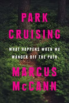 portada Park Cruising: What Happens When we Wander off the Path (en Inglés)