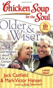 portada Chicken Soup for the Soul: Older & Wiser: Stories of Inspiration, Humor, and Wisdom about Life at a Certain Age (en Inglés)