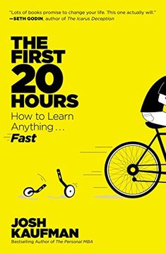 portada The First 20 Hours: How to Learn Anything. Fast! 