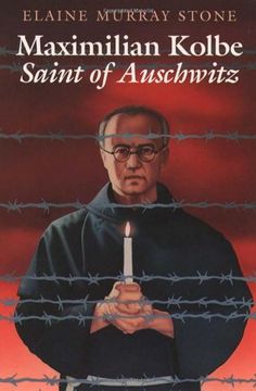 portada Maximilian Kolbe: Saint Of Auschwitz (en Inglés)