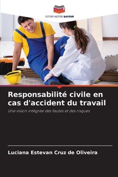 portada Responsabilité civile en cas d'accident du travail (in French)