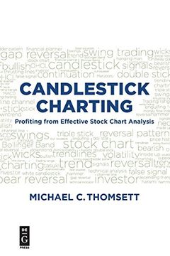 portada Candlestick Charting: Profiting From Effective Stock Chart Analysis (en Inglés)
