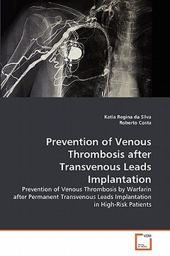 portada prevention of venous thrombosis after transvenous leads implantation (en Inglés)