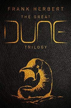 portada The Great Dune Trilogy: Dune, Dune Messiah, Children of Dune: 1-3 (Gollancz S. F. ) (en Inglés)