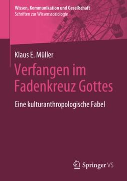 portada Verfangen im Fadenkreuz Gottes. Eine Kulturanthropologische Fabel. (en Alemán)