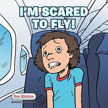 portada I'm Scared to Fly!