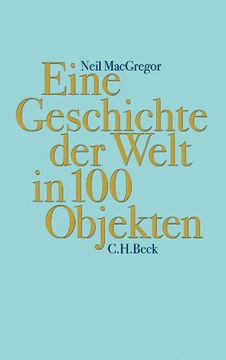 portada Eine Geschichte der Welt in 100 Objekten (in German)