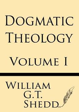 portada Dogmatic Theology (Volume I) (en Inglés)