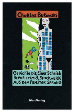 portada Gedichte, die einer schrieb, bevor er im 8. Stockwerk aus dem Fenster sprang (in German)