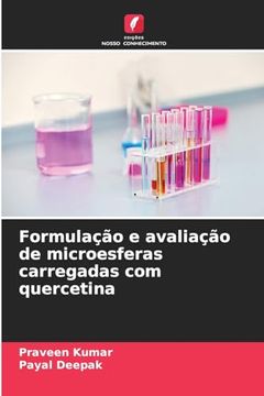 portada Formulação e Avaliação de Microesferas Carregadas com Quercetina (en Portugués)