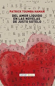 portada Del Amor Liquido en las Novelas de Justo Sotelo