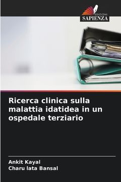 portada Ricerca clinica sulla malattia idatidea in un ospedale terziario (en Italiano)