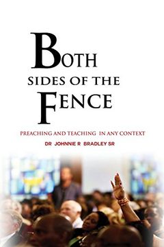 portada Both Sides Of The Fence: Preaching And Teaching In Any Context