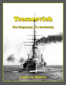 portada Tsesarevich: The Biography of a Battleship (en Inglés)