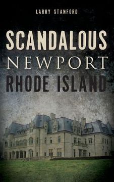 portada Scandalous Newport, Rhode Island