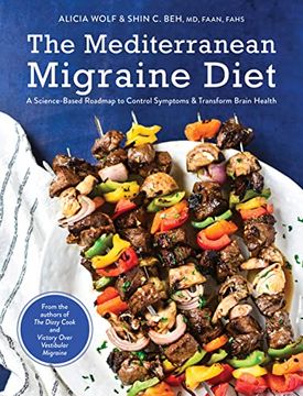 portada The Mediterranean Migraine Diet: A Science-Based Roadmap to Control Symptoms and Transform Brain Health 