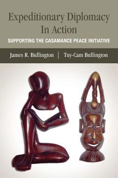 portada Expeditionary Diplomacy In Action: Supporting the Casamance Peace Initiative (in English)