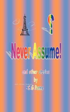portada never assume! and other stories (in English)