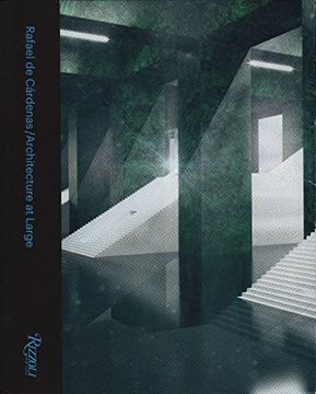 portada Rafael de Cardenas: Architecture at Large (en Inglés)